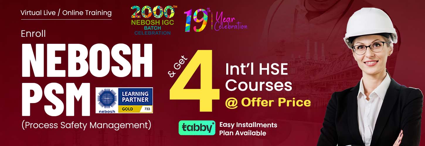 “Enroll in NEBOSH Process Safety Management (PSM) Training – Green World Group UAE – Online & Virtual Live HSE Courses with Offer Price and Easy Installments”
